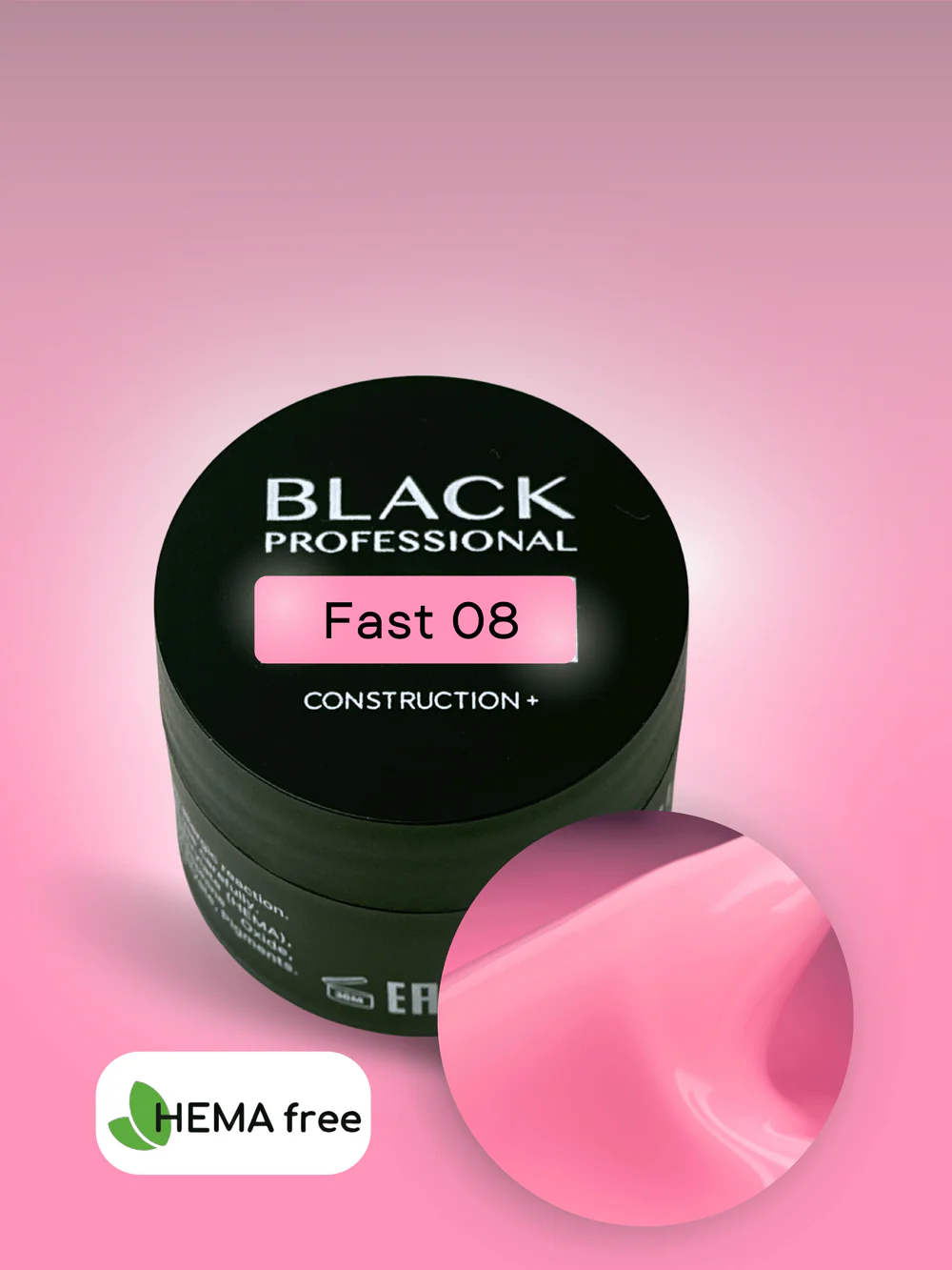 Gel Black Fast 08 Sans HEMA