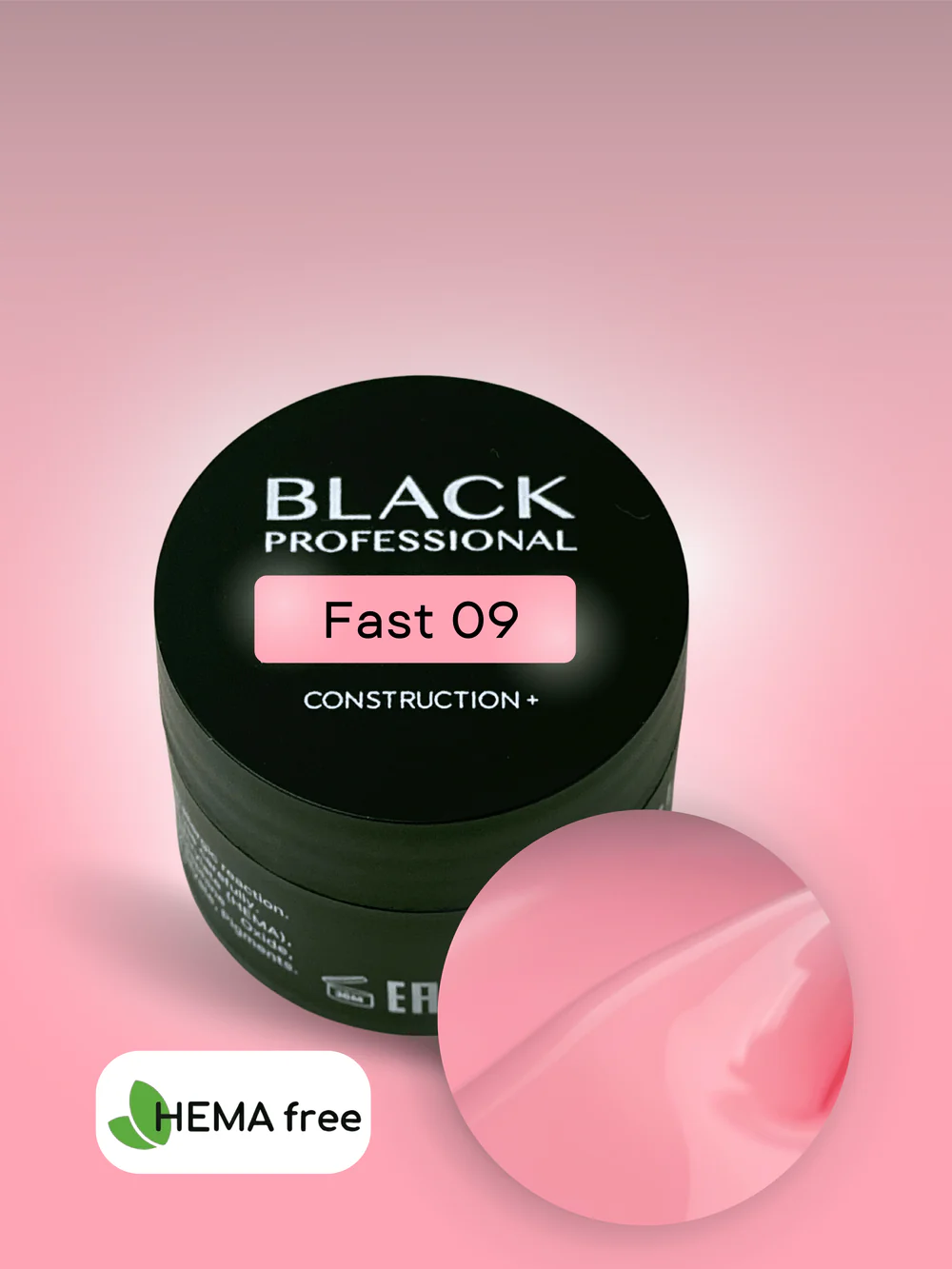 Gel Black Fast 09 Sans HEMA