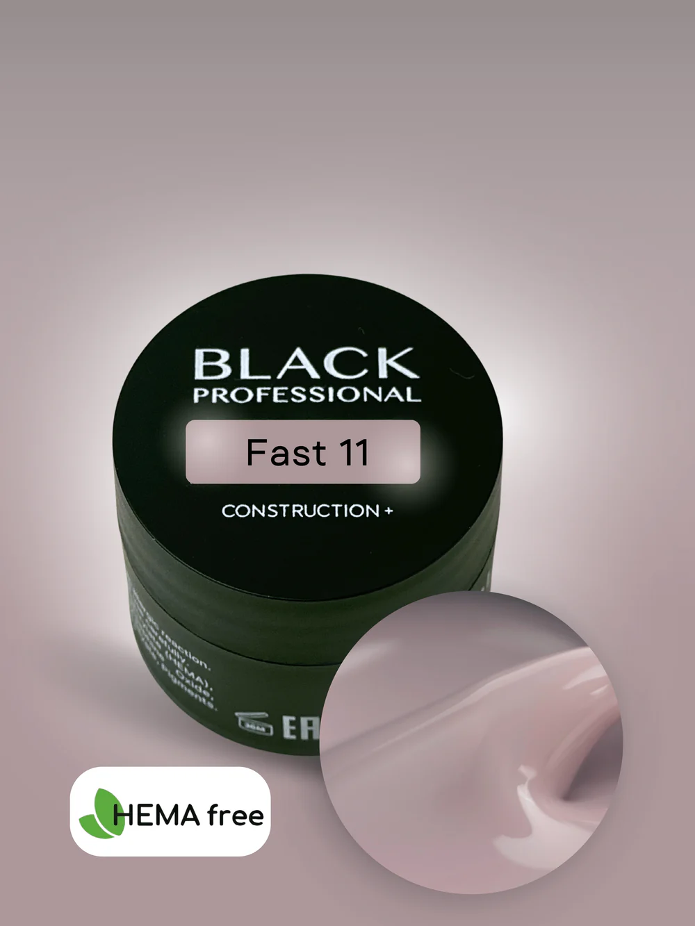 Gel Black Fast 11 Sans HEMA